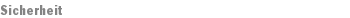 Sicherheit